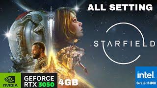 STARFIELD | RTX3050 4GB | LAPTOP | intel i5 11400h | low/Mid/High/ULTRA