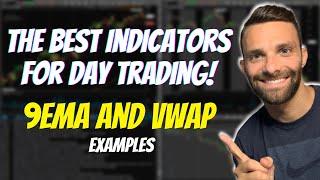 The Best Indicators For Day Trading Stocks and Options | 9ema and VWAP | How To Day Trade Strategy