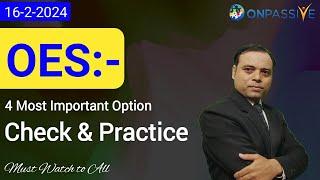 OES Check Now  4 Most Important Options #ONPASSIVE #ashmufareh  Must Watch