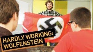 Hardly Working: Wolfenstein