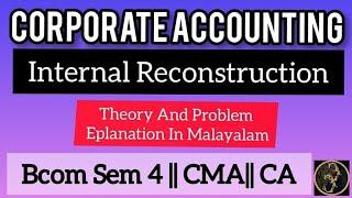 Internal Reconstruction || Corporate Accounting || Commerce Companion