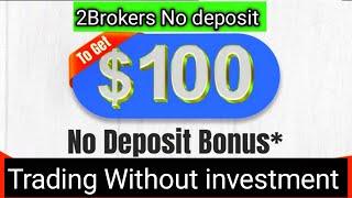 $100 No deposit bonus forex| 2 Best Brokers This Week August Update St strategy|| Forex trading!!