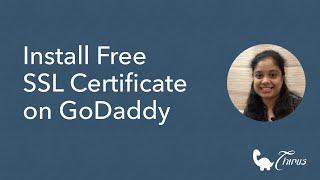 Install Free SSL Certificate on Godaddy | Turn HTTP into HTTPS