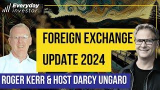 Foreign Exchange Risk 2024 | Roger Kerr