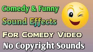 Comedy & Funny Sound Effects | For Videos NO COPYRIGHT SOUNDS [With ZIP File Download Link]