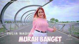 Yulia Nadiva - Murah Banget [OFFICIAL]