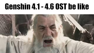 Listening to Genshin OST 4.1 - 4.6 be like: