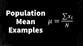 How to Calculate Population Mean (Parameter and Examples) | Statistics