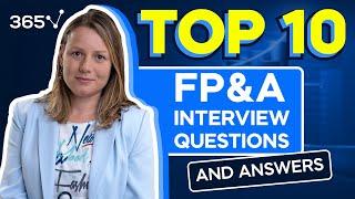 Top 10 FP&A Interview Questions and Answers