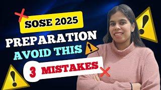 SOSE 2025 Preparation Avoid this 3 MISTAKES । ASOSE 2025 class 9 & 11 preparation #sosestem #sose