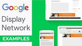 Google Display Network Advertising Examples