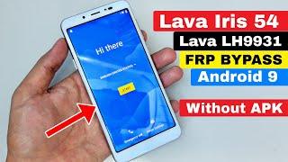 Lava iris 54 (LH9931) Android 9 FRP Bypass/Google Account Lock Bypass | Latest Security Patch