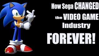 How SEGA changed the VIDEO GAME Industry FOREVER