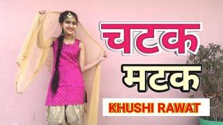 Chatak Matak | Sapna Choudhary | Renuka Pawar | Khushi Rawat | Dance Cover |