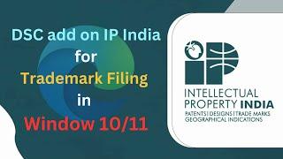 DSC add on IP India for Trademark filing in window 10/11 | An error occurred when attempting.....