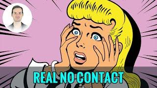 What Is Real No Contact? | The Number #1 Mistake to Avoid