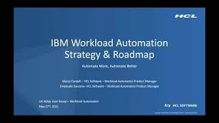 IBM Workload Automation Roadmap and Strategy Update