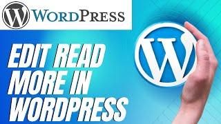 How to Edit Read More Button in WordPress ? Wordpress Tips