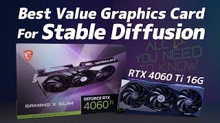 All You Need To Know | RTX 4060 Ti 16G - Best Value GPU for Stable Diffusion XL | MSI