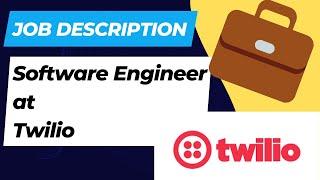 Software Engineer at Twilio | Job Description