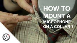 HOW TO MOUNT A MICROPHONE ON A COLLAR - EPISODE 11/15