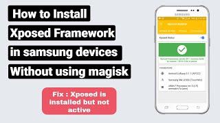 How to install xposed framework in any samsung device