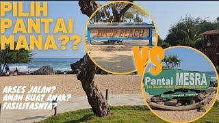 Pantai Kukup Vs Pantai Mesra Gunung Kidul