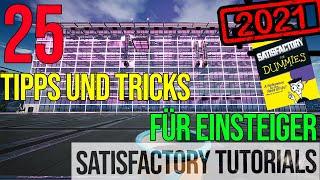 SATISFACTORY: TIPPS und TRICKS für NEUEINSTEIGER und Wiederkehrer 2023