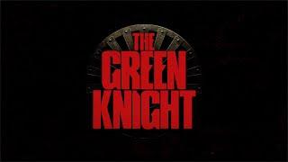 Teaser Trailer: The Green Knight (A24)