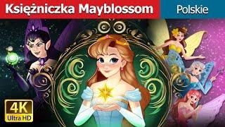 Księżniczka Mayblossom | Princess Mayblossom in Polish I Polish Fairy Tales