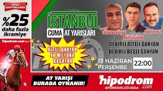 14 Haziran 2024 // İstanbul At Yarışı Tahminleri // Naim İşgören - Serkan Değişgel - Anıl Yılmaz