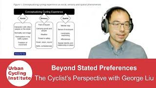 Beyond Stated Preferences - #CycleMOOC talk by George Liu