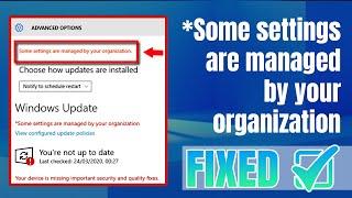 Some Settings are Managed by Your Organization Windows 10 (FIXED)