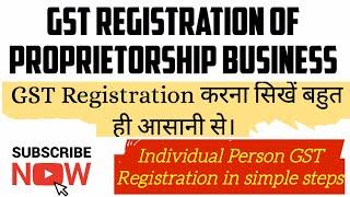 How to do GST Registration of Proprietorship Business 2023 || Individual GST Registration ||