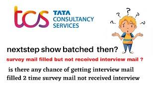 tcs doubt clear | tcs survey mail | tcs survey mail interview | tcs survey form