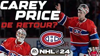 CAREY PRICE DE RETOUR AVEC LE CANADIEN !! | NHL 24 FRANCHISE MODE EXPÉRIENCE