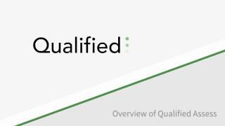 Overview of Qualified Assess