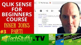 Qlik Sense Inner Joins (Part1) - Qlik Sense for Beginners #3