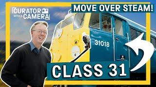 The Diesel Revolution! Inside the Classic British Rail Class 31 | Curator with a Camera