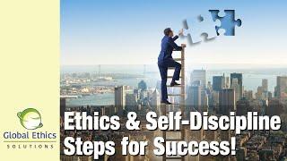 How To Build Ethics & Self-Discipline: Steps for Success