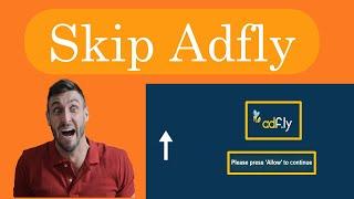Skip Adfly press allow to continue adds on your own. [ 2 ways and 100% working]  2021