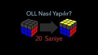 OLL ile 20 Saniyede Rubik Küp Nasıl Çözülür İleri Seviye CFOP Methodu Zeka Küpü Nasıl Çözülür |2|