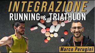 INTEGRAZIONE RUNNING e TRIATHLON con Marco Perugini