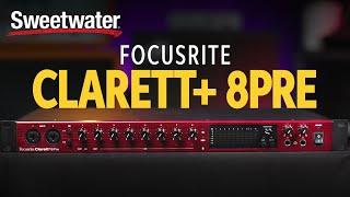 Focusrite Clarett+ 8Pre USB-C Audio Interface Overview