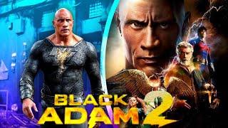 Black Adam 2 (2025) Movie Updates || Dwayne Johnson, Noah Centineo, Sarah Shahi || Review And Facts