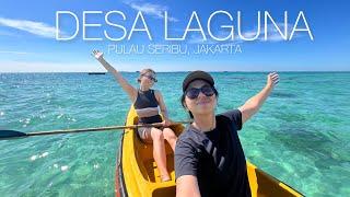 Travel Vlog | staying at Desa Laguna Eco Resort, Kepulauan Seribu, Jakarta. the BEST weekend getaway