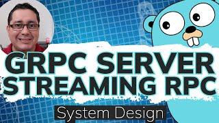 Building a gRPC Service in Golang: Server Streaming RPC (Tutorial)