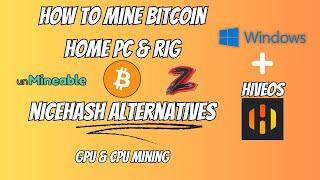 How to mine Bitcoin (BTC) from Home PC & Rigs | Nicehash Alternative | CPU & GPU Mining | 2024-25 |