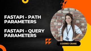 Difference between Path Parameters and Query Parameters in FastApi