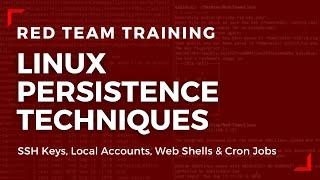 Linux Red Team Persistence Techniques - SSH Keys, Web Shells & Cron Jobs